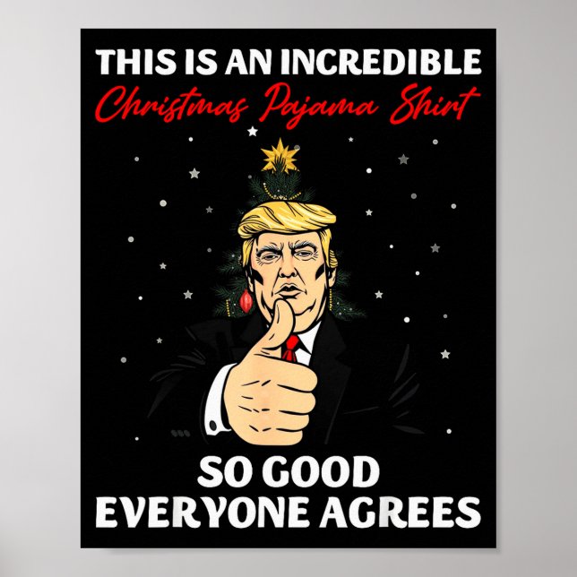 Funny Trump Christmas Pajama Shirt So Good Everyon Poster (Front)