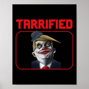 Funny Trump Clown Political Pun Tarrified  Poster