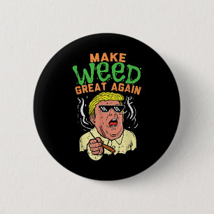Funny Trump Cool Make Weed Great Again 6 Cm Round Badge