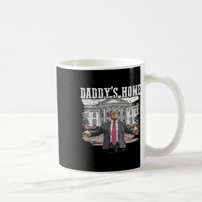 Funny Trump Daddy’s Home White House 2024  Coffee Mug (Right)