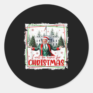Funny Trump Daddys Home Christmas Again 2024-2028 Classic Round Sticker