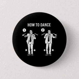 Funny Trump Dance How To Dance  6 Cm Round Badge