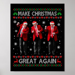 Funny Trump Dance Make Christmas Great Again Ugly Poster