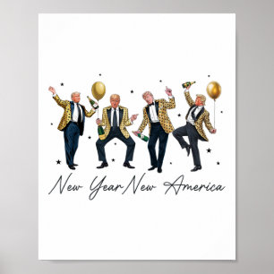 Funny Trump Dance New Year Eve Trump New Year New Poster