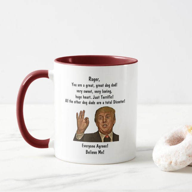 Funny Trump Dog Dad Father's Day Coffee Mug (With Donut)