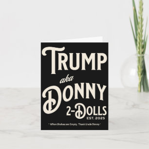 Funny Trump Donny Two Dolls 2 Dolls At Christmas T Card