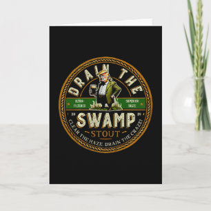 Funny Trump Drain Swamp Stout Beer Pun For Trump S Card