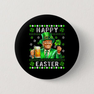 Funny Trump Easter Confused St Patricks Day Men Wo 6 Cm Round Badge