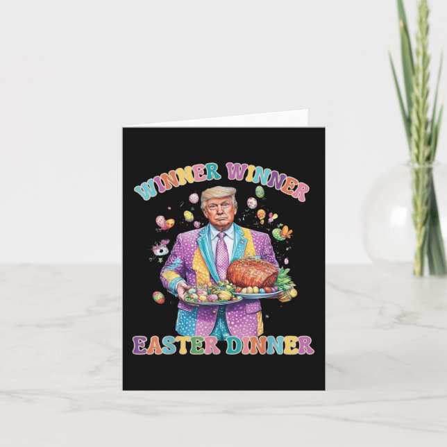 Funny Trump Easter Egg Winner Winner Easter Dinner Card (Front)