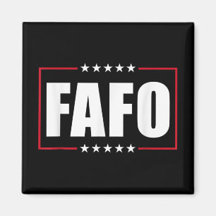 Funny Trump Fafo Republican 47 Trump Fafo F Around Magnet