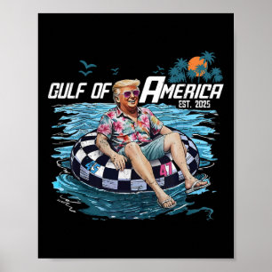 Funny Trump Floating Shirt Gulf Of Us America Est  Poster