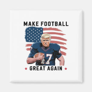 Funny Trump Footll Make American Footll Great Agai Magnet