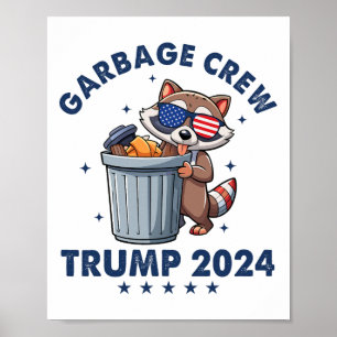 Funny Trump Garbyge Crew  Poster