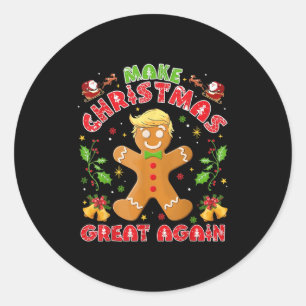 Funny Trump Gingerbread Man Make Christmas Great A Classic Round Sticker