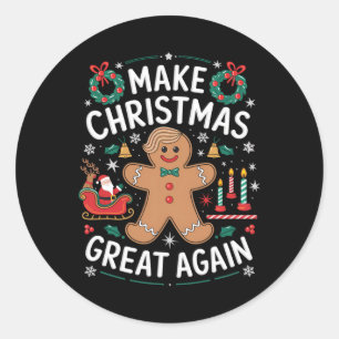 Funny Trump Gingerbread Man Make Christmas Great A Classic Round Sticker
