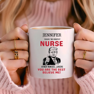 Funny Trump Greatest Nurse Personalised   Coffee Mug