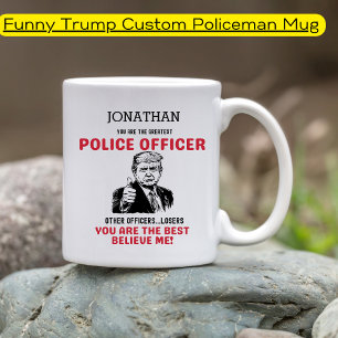 Funny Trump Greatest Police Officer Personalised Coffee Mug