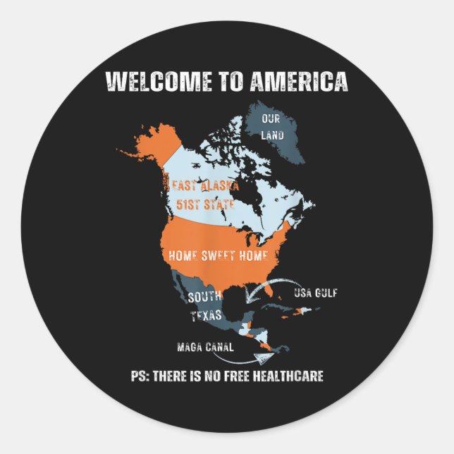 Funny Trump Greenland Panama Canal Canada Mexico G Classic Round Sticker (Front)