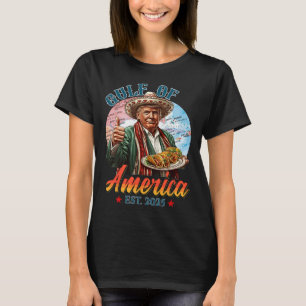 Funny Trump Gulf Of Us America 2025 Funny Graphic  T-Shirt