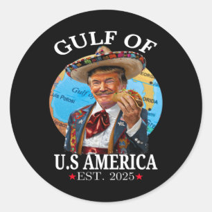 Funny Trump Gulf Of Us America 2025 Trump Merchand Classic Round Sticker