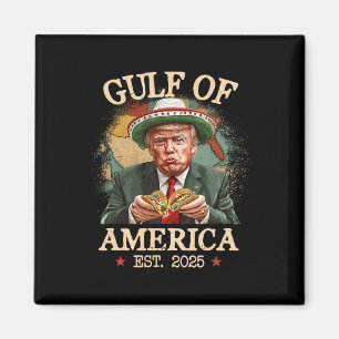 Funny Trump Gulf Of Us America 2025 Trump Merchand Magnet