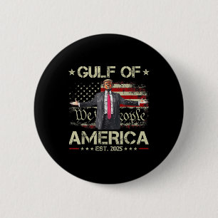 Funny Trump Gulf Of Us America Est 2025 Usa 6 Cm Round Badge
