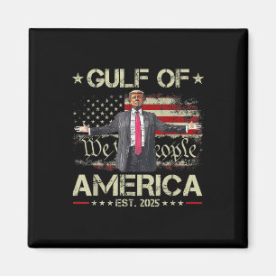 Funny Trump Gulf Of Us America Est 2025 Usa Americ Magnet