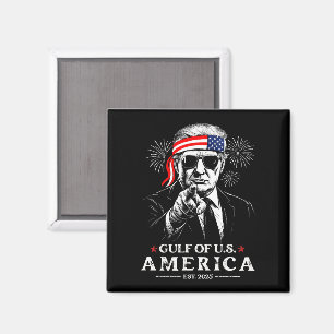 Funny Trump Gulf Of USA America 2025 4th Of July Magnet