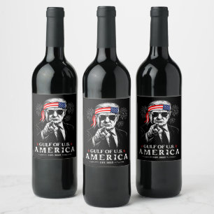 Funny Trump Gulf Of USA America 2025 4th Of July Wine Label