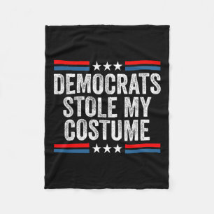 Funny Trump Halloween Costume Democrats Stole My C Fleece Blanket