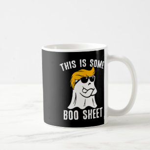 Funny Trump Halloween This Is Some Boo Sheet Coffee Mug