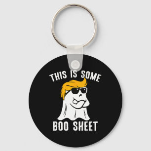 Funny Trump Halloween This Is Some Boo Sheet Key Ring