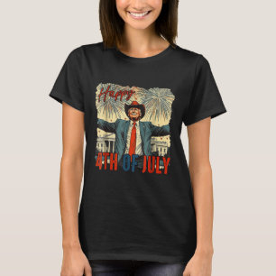 Funny Trump Happy 4th Of July Independence Day T-Shirt