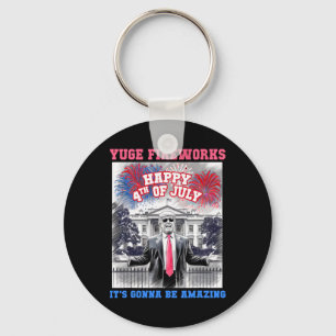 Funny Trump Happy 4th Of July Yuge Fireworks Staff Key Ring