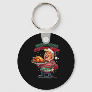 Funny Trump Humour Winner Winner Christmas Dinner Key Ring