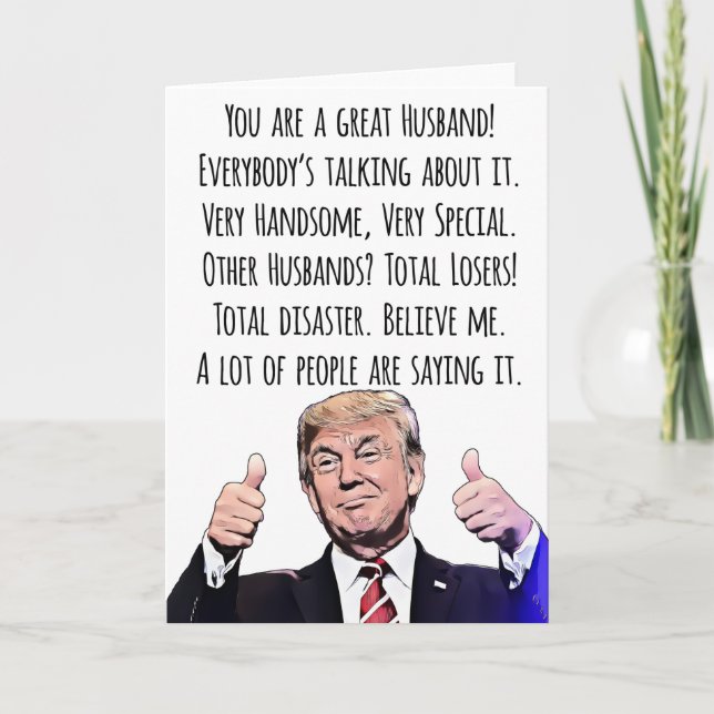 Funny Trump Husband Card From Wife Political Humou (Front)