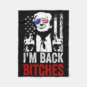 Funny Trump I'm Back Es Take Ameircan Great Again Fleece Blanket