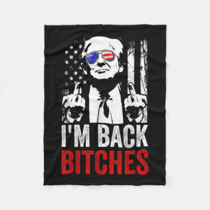 Funny Trump Im Back Es Take Ameircan Great Again Fleece Blanket