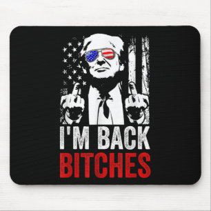 Funny Trump Im Back Es Take Ameircan Great Again  Mouse Pad