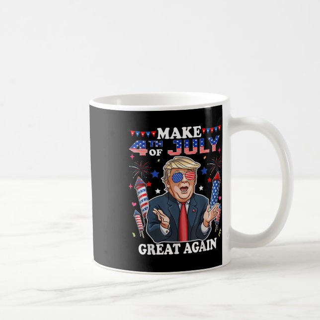 Funny Trump Independence Day Make 4th Of July Grea Coffee Mug (Right)
