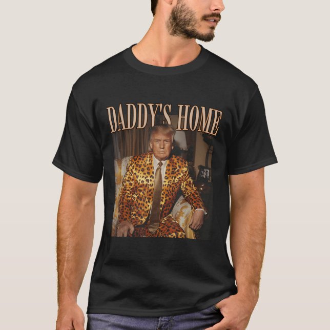 Funny Trump Leopard Daddys Home, Trump 2024  T-Shirt (Front)