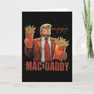 Funny Trump Mac Daddy Tee  Card