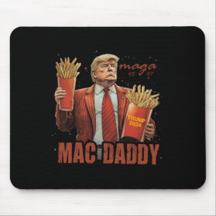 Funny Trump Mac Daddy Tee Mouse Pad