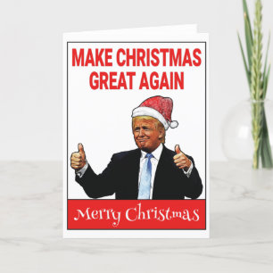 Funny Trump Make Christmas Great Again Holiday Card