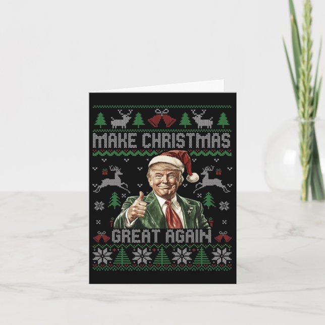 Funny Trump Make Christmas Great Again Ugly Sweate Card (Front)