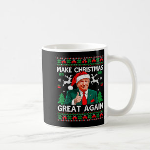 Funny Trump Make Christmas Great Again Ugly Sweate Coffee Mug