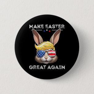 Funny Trump Make Easter Great Again Bunny Hunt Egg 6 Cm Round Badge