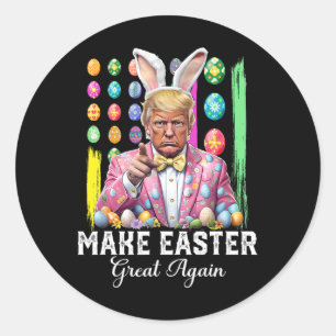 Funny Trump Make Easter Great Again Bunny Hunt Egg Classic Round Sticker