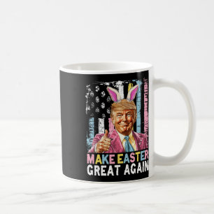 Funny Trump Make Easter Great Again Bunny Hunt Egg Coffee Mug