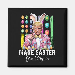 Funny Trump Make Easter Great Again Bunny Hunt Egg Magnet